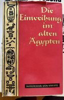 Woldemar von Uxkull – Die Einweihung im alten Ägypten (1957)