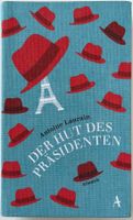 Der Hut des Präsidenten – Antoine Laurain – Kleinbuch – Top