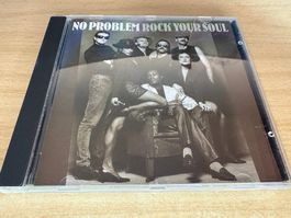 No Problem – Rock Your Soul