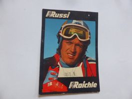 Bernhard Russi,Foto,orig.Unterschrift,Autogramm,Raichle
