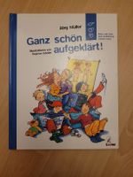 "Ganz schön aufgeklärt!" Jörg Müller, tolles Kinderbuch!