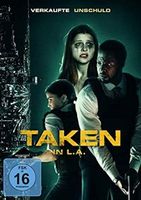 TAKEN IN L.A. - VERKAUFTE UNSCHULD ( Originalverpackt)