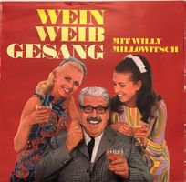 Wein, Weib, Gesang mit Willy Millowitsch (LP)