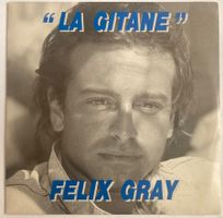 FÉLIX GRAY - LA GITANE (MA TÊTE TOURNE...)