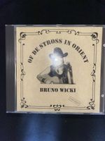 CD Bruno Wicki "Of de Stross in Orient" Unplugged