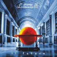 Mimmo Locasciulli – Il Futuro