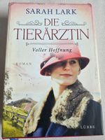 Sarah Lark - Die Tierärztin: Voller Hoffnung