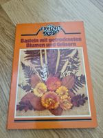 Basteln mit getrockneten Blumen und Gräsern Buch