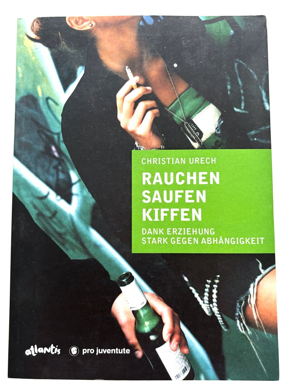 Libri: Rauchen, Saufen, Kiffen – Nuovo (secondo la descrizione) da Bottmingen venduto da marktplatz-buecher