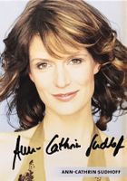 Ann-Cathrin Sudhoff Autogramm signiert Foto 10x15cm