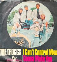 Vinyl Single Troggs - I Can't Controll Myself
