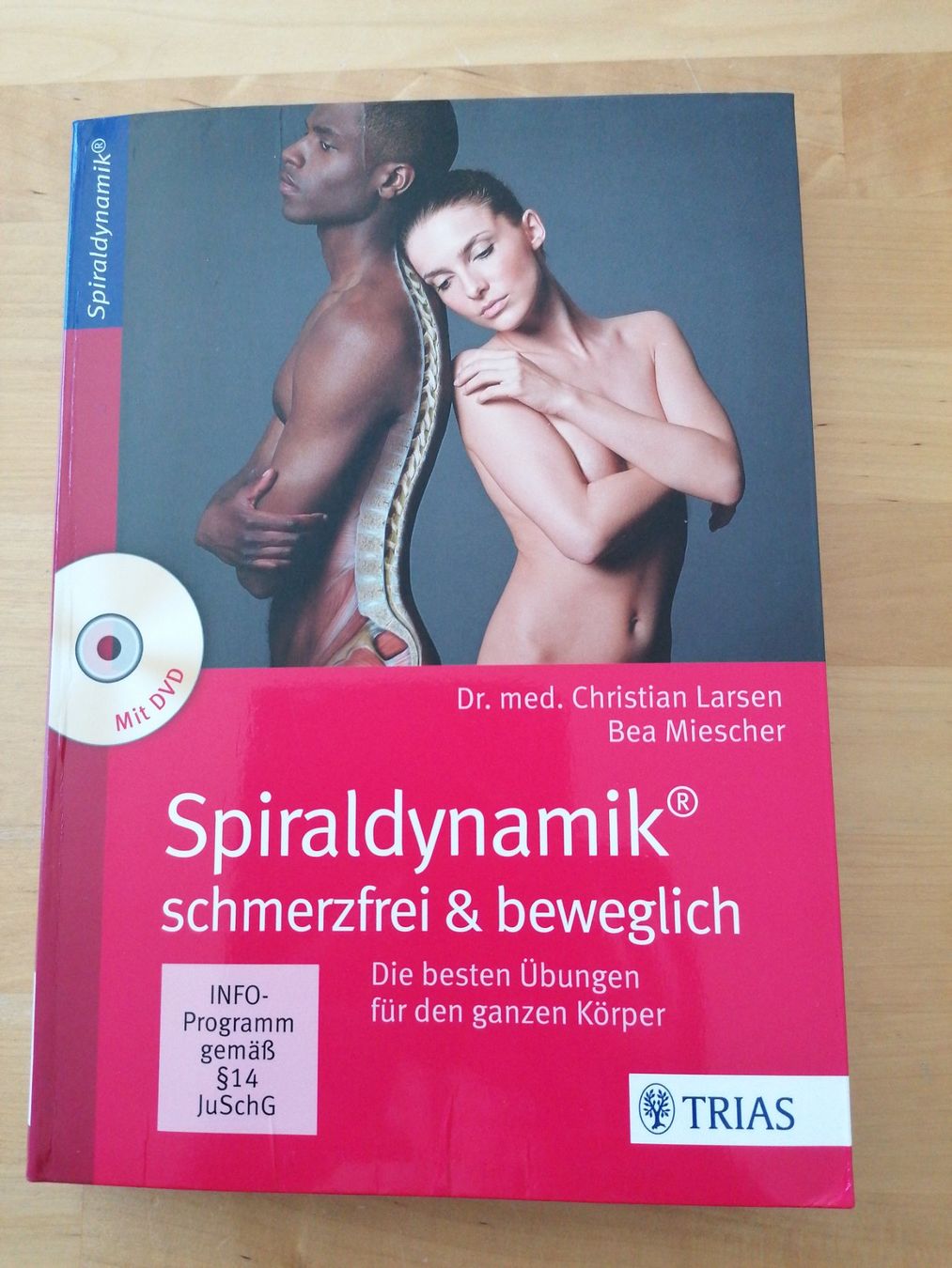 Bücher: SPIRALDYNAMIK schmerzfrei und beweglich – Gebraucht aus Rüfenacht BE von Lubomir03