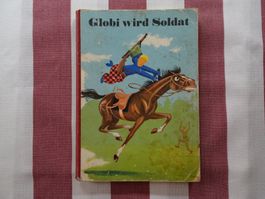 Globi wird Soldat - 4. Auflage von 1960 - G276