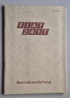 Fiat 241 T, Pritschenwagen, orig. Betriebsanleitung, deutsch