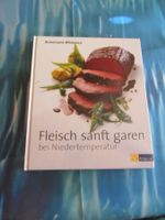 Fleisch sanft garen bei Niedertemperatur v. A. Wildeisen