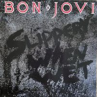 Bon Jovi - Slippery When Wet