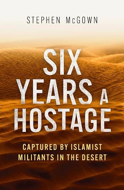 Libri: Stephen McGown - Six Years a Hostage – Usato da Zürich venduto da ahe_7gq2