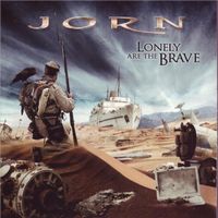 Jorn – Lonely Are The Brave - Vergriffen!