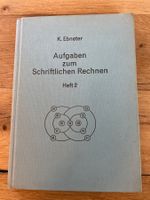 K. Ebneter Aufgaben zum Schriftlichen Rechnen 2. Heft 1962