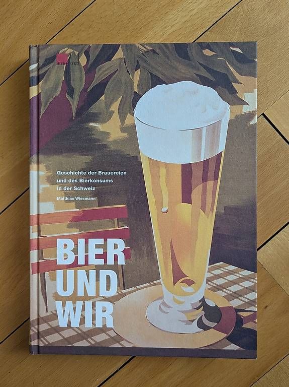 Libri: Bier und Wir - Biergeschichte der Schweiz – Usato da St. Gallen venduto da Hanimann