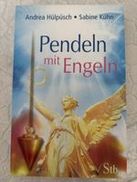 Buch Pendeln mit Engeln Andrea Hülpüsch Sabine Kühn neu