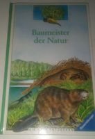 Baumeister der Natur (Die Welt entdecken)   ©'Ravensburger