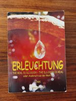 Erleuchtung - THE REAL IS ILLUSION von OWK