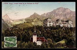 AK Caux, Grand Hôtel et les Rochers de Naye