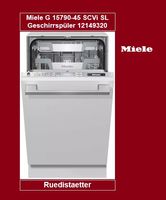 Miele G 15790-45 SCVi SL Geschirrspüler 12149320