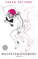 WACHSTUMSSCHMERZ - SARAH KUTTNER - TASCHENBUCH - NEU