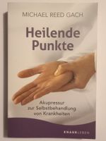Buch  - Michael Reed Gach / HEILENDE PUNKTE - neu