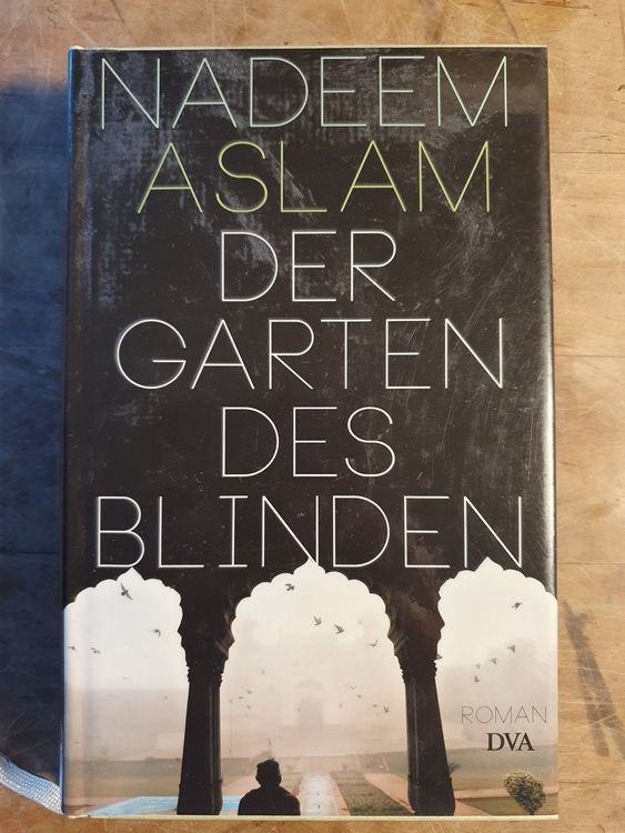 Der Garten des blinden Nadeem Aslam Kaufen auf Ricardo