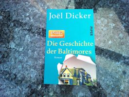 Die Geschichte der Baltimores von Joel Dicker