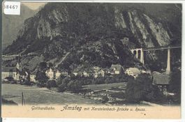 Gotthardbahn - Amsteg mit Kerstelenbach-Brücke u. Reuss
