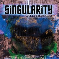 Robby Krieger   Singularity    2010