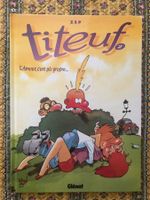 TITEUF - 2. L'amour, c'est pô propre...