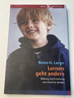 Remo Largo - Lernen geht anders. Top Zustand! Bildung.