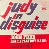 Vinyl Single John Fred -  Judy in Disguise