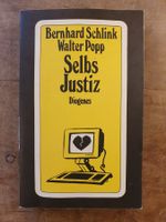Selbstjustiz - Bernhard Schlink - Walter Popp - Diogenes