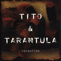 Tito & Tarantula – Tarantism - Vergriffen!