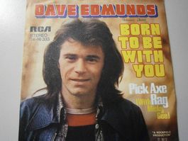 Vinyl-Single Dave Edmunds - Born To Be With You