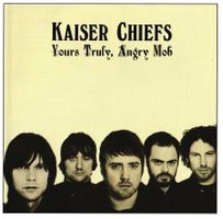 CD - Kaiser Chiefs - Yours Truly, Angry Mob