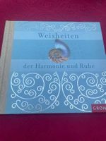 Weisheiten der Harmonie und Ruhe - Groh