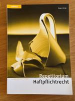 Repetitorium Haftpflichtrecht, 3. Auflage