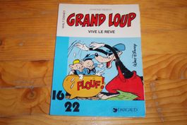 GRAND LOUP      °°°°   VIVE LE RÊVE    °°°°