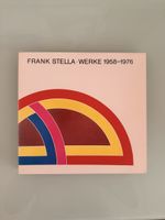 Frank Stella Werke 1958-1976
