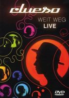 Clueso – Weit Weg - Live