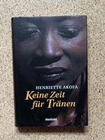 Buch gebunden "Keine Zeit für Tränen" von Henriette Akofa