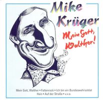 Mike Krüger CD Mein Gott, Walther!