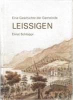 Eine Geschichte der Gemeinde Leissigen